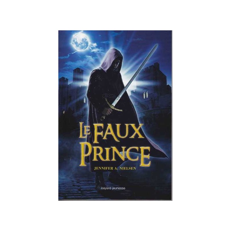 Le faux prince - Jennifer A. Nielsen