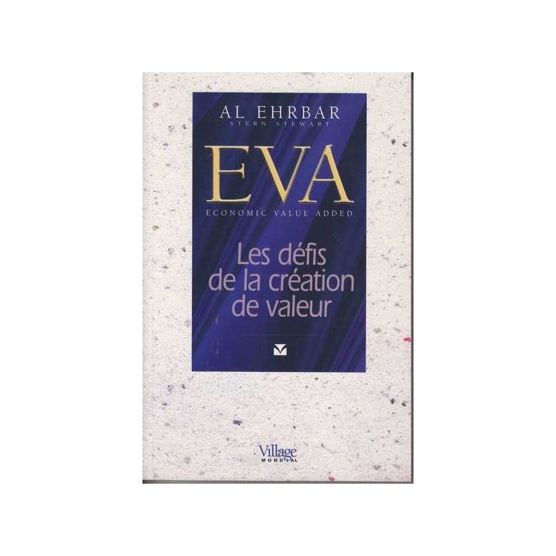 EVA les défis de la création de valeur - Al Ehrbar