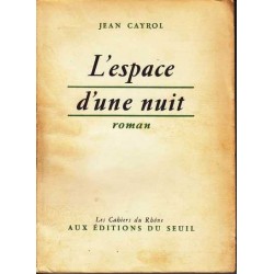 L'espace d'une nuit - Jean Cayrol