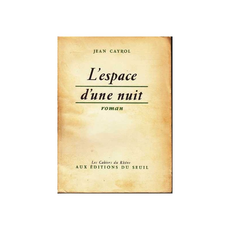 L'espace d'une nuit - Jean Cayrol