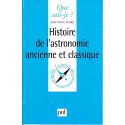 Histoire de l'astronomie ancienne et classique - J.-P. Verdet