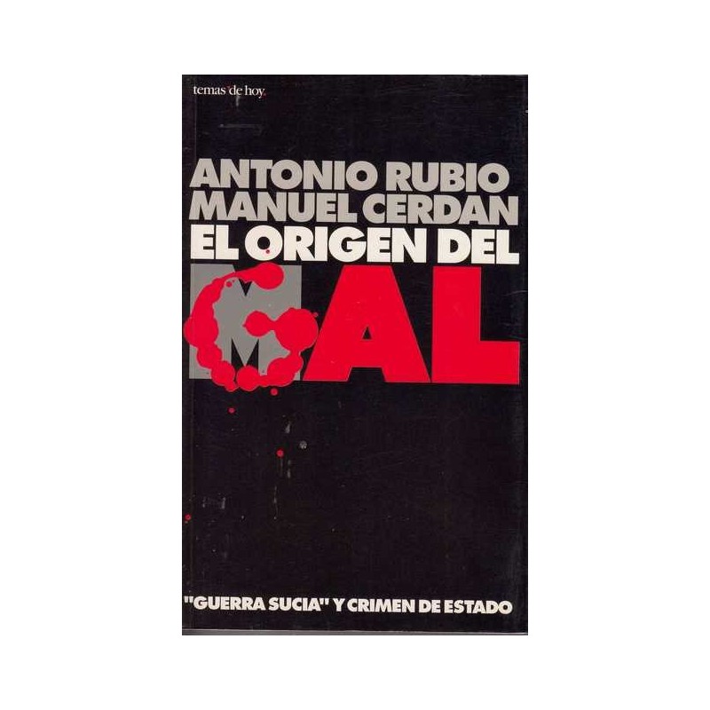 El origen del GAL - Antonio Rubio / Manuel Cerdan
