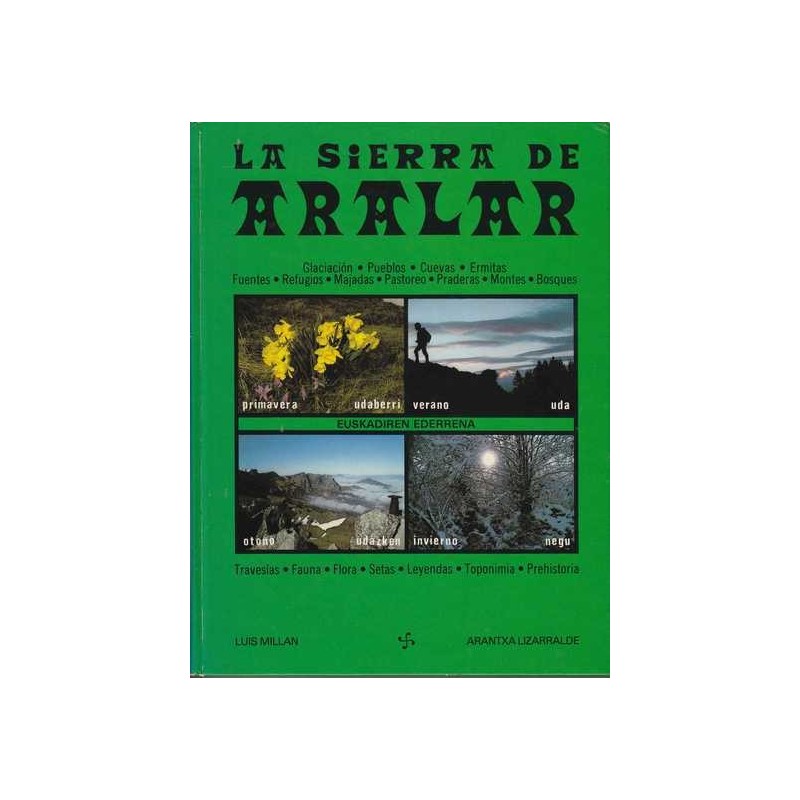 La Sierra de Aralar - Luis Millan / Arantxa Lizarralde