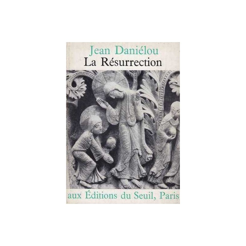 La Résurrection - Jean Daniélou