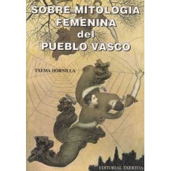 Sobre mitologia femenina del Pueblo Vasco - T. Hornilla