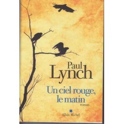 Un ciel rouge, le matin - Paul Lynch