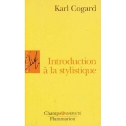 Introduction à la stylistique - Karl Cogard