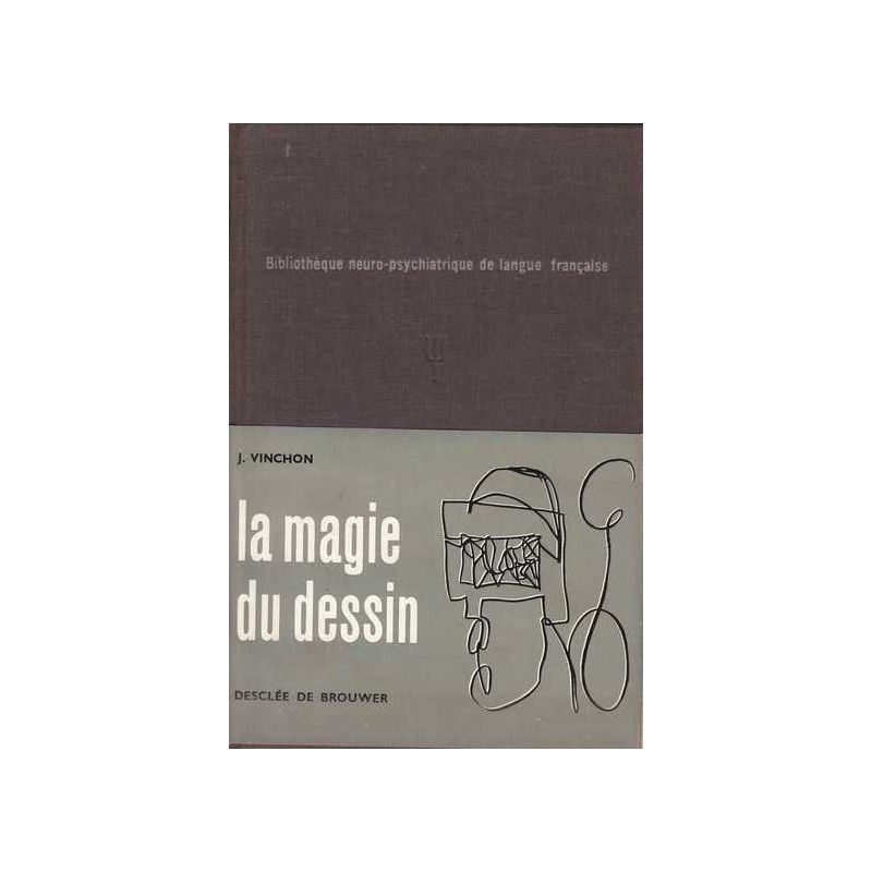 La magie du dessin - Jean Vinchon