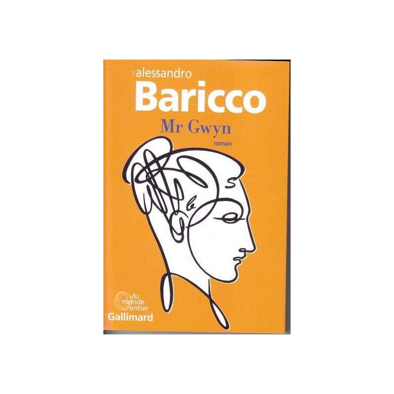 Mr Gwyn - Alessandro Baricco