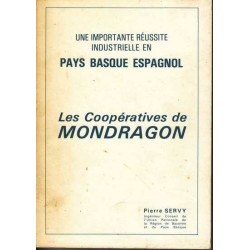 Les coopératives de Mondragon - Pierre Servy