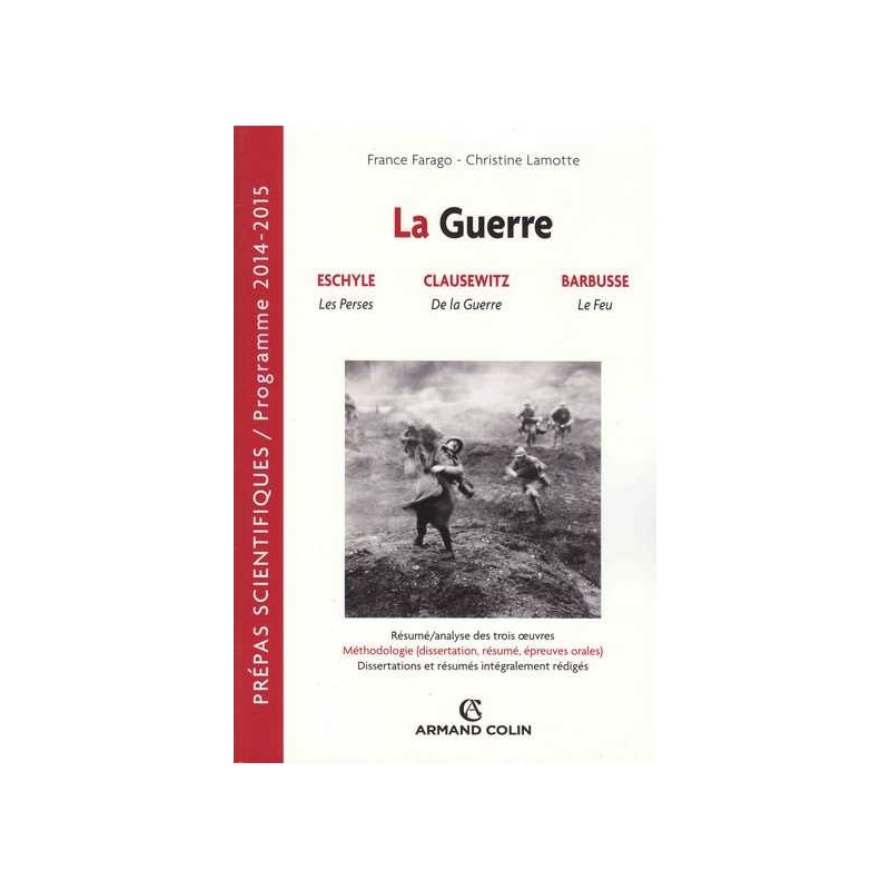 La guerre - France Farago/Christine Lamotte - A. Colin