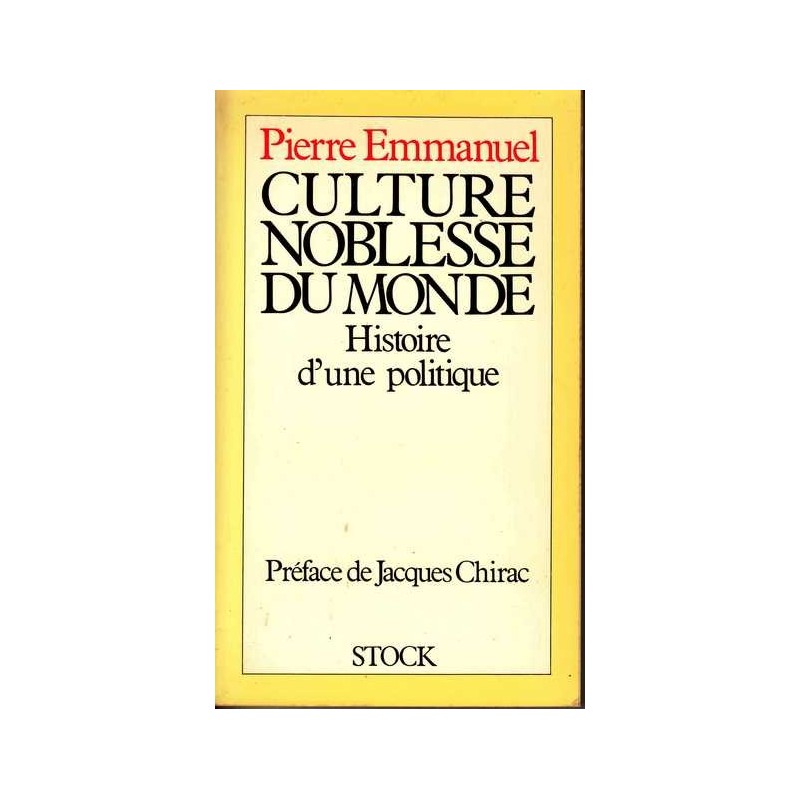 Culture, noblesse du monde - Pierre Emmanuel