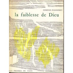 La faiblesse de Dieu - Edmond Jeanneret