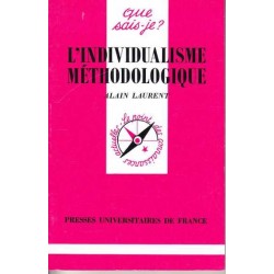 L'individualisme méthodologique - Alain Laurent