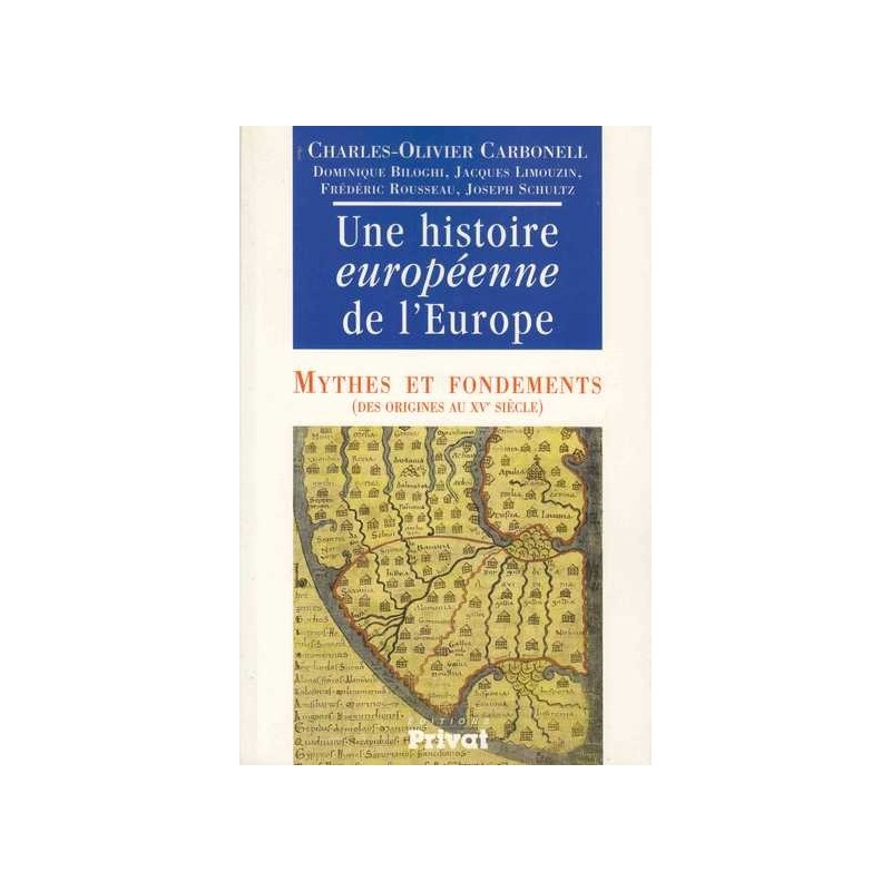 Histoire européenne de l'Europe - C.-O. Carbonell