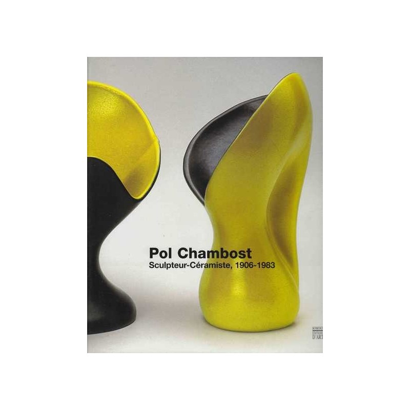 Pol Chambost sculpteur-céramiste, 1906-1983
