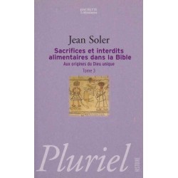 Sacrifices et interdits alimentaires dans la Bible - J. Soler