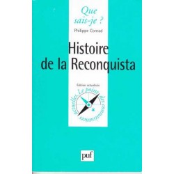 Histoire de la Reconquista - Philippe Conrad