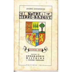 Notre terre basque - Eugène...