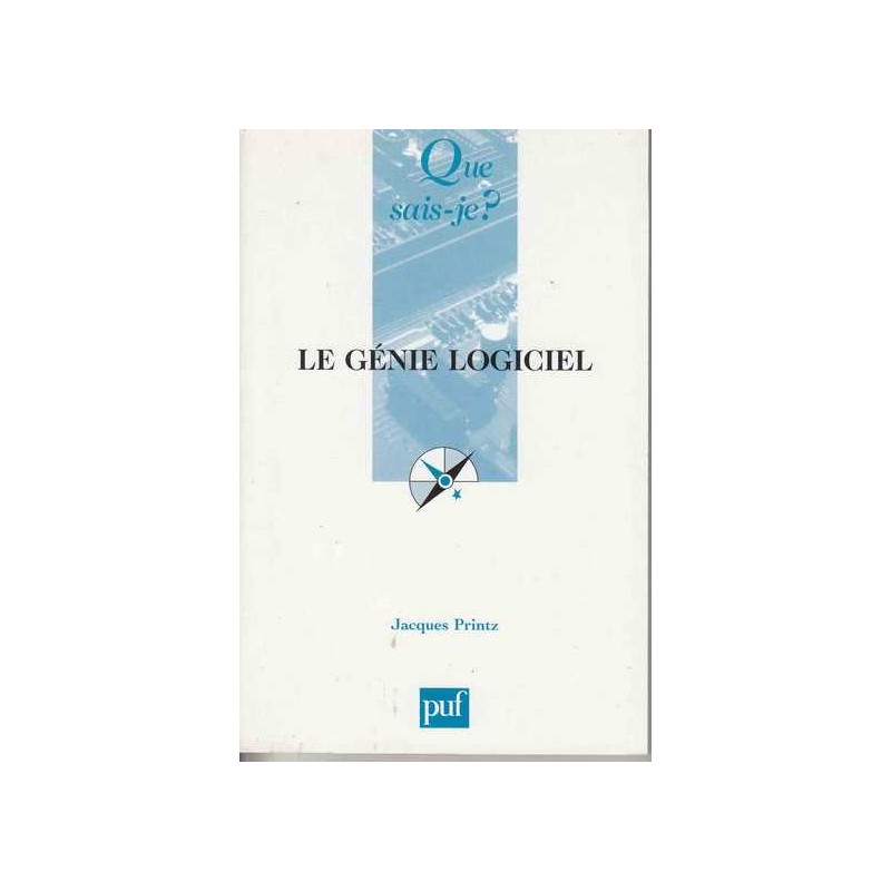 Le génie logiciel - Jacques Printz