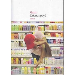 Debout-payé - Gauz