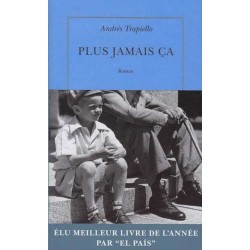 Plus jamais ça - Andrès Trapiello