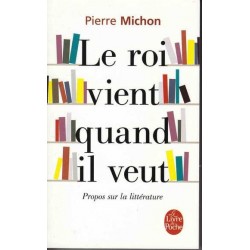 Le roi vient quand il veut - Pierre Michon
