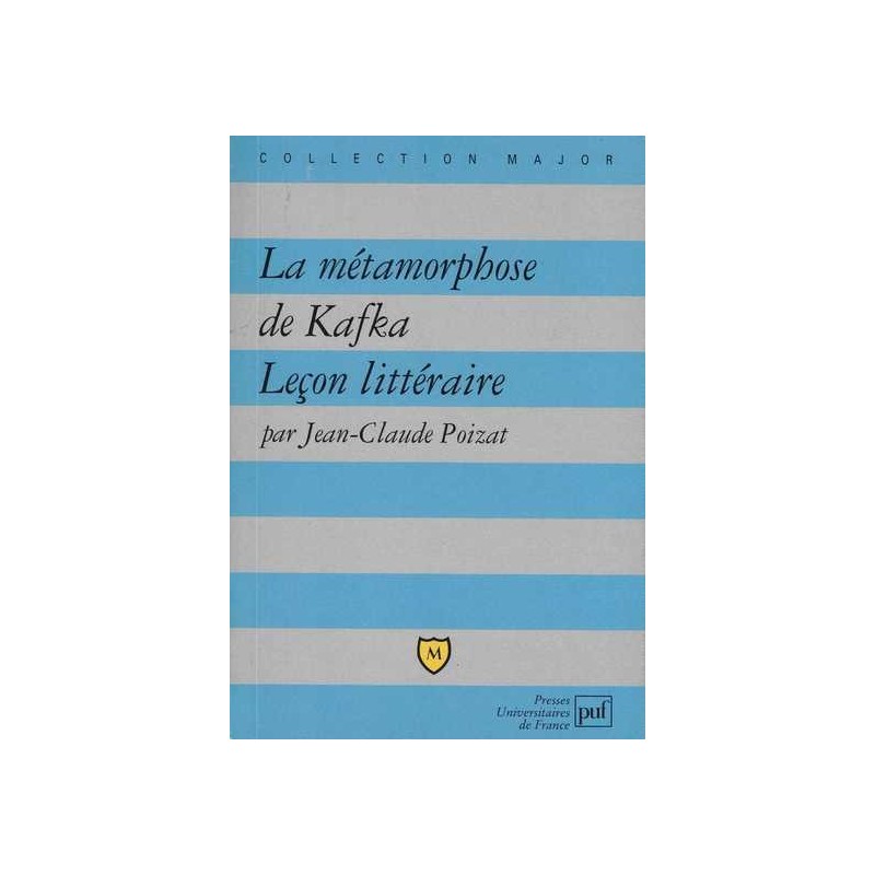 La métamorphose de Kafka - Jean-Claude Poizat