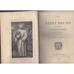 Vie de saint Bruno fondateur de l'ordre des Chartreux