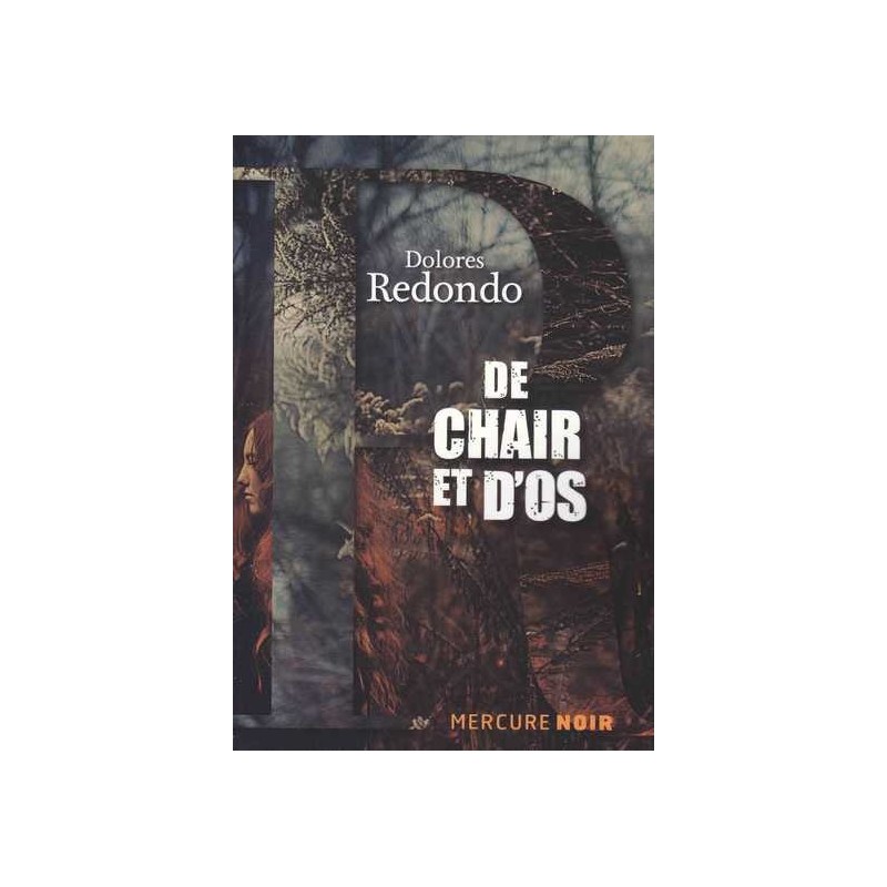 De chair et d'os - Dolores Redondo