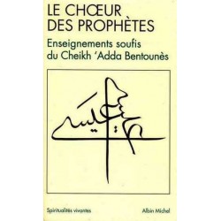 Le choeur des prophètes - Cheikh 'Adda Bentounès