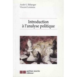 Introduction à l'analyse politique - A-J. Bélanger / V. Lémieux