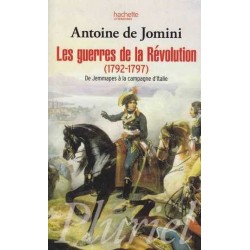 Les guerres de la Révolution - Antoine de Jomini