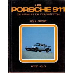 Les Porsche 911 de série et de compétition - P. Frère
