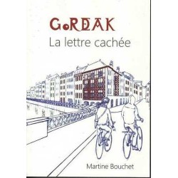 Gordeak : la lettre cachée - Martine Bouchet