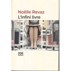 L'Infini livre - Noëlle Revaz