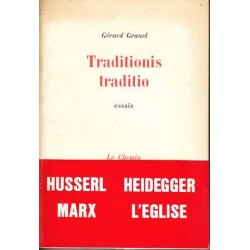 Traditionis traditio - Gérard Granel