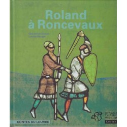 Roland à Roncevaux - Charlotte Censoir/ Louise Heugel