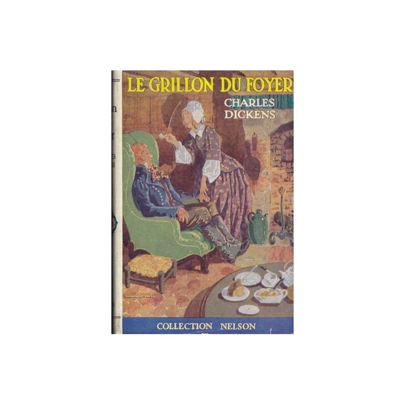 Le grillon du foyer - Charles Dickens