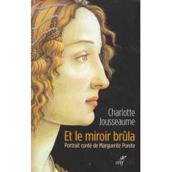 Et le miroir brûla -...