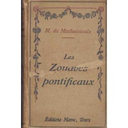 Les Zouaves pontificaux -...