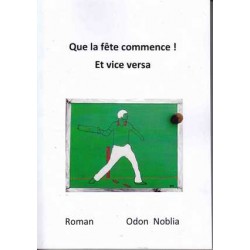 Que la fête commence ! Et...