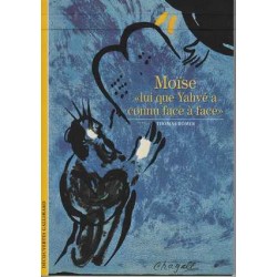 Moïse "lui que Yahvé a...