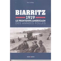 Biarritz 1919 - Le...