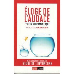 Eloge de l'audace et de la...