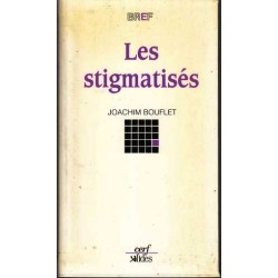 Les stigmatisés - Joachim...