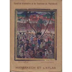 Marrakech et l'Atlas